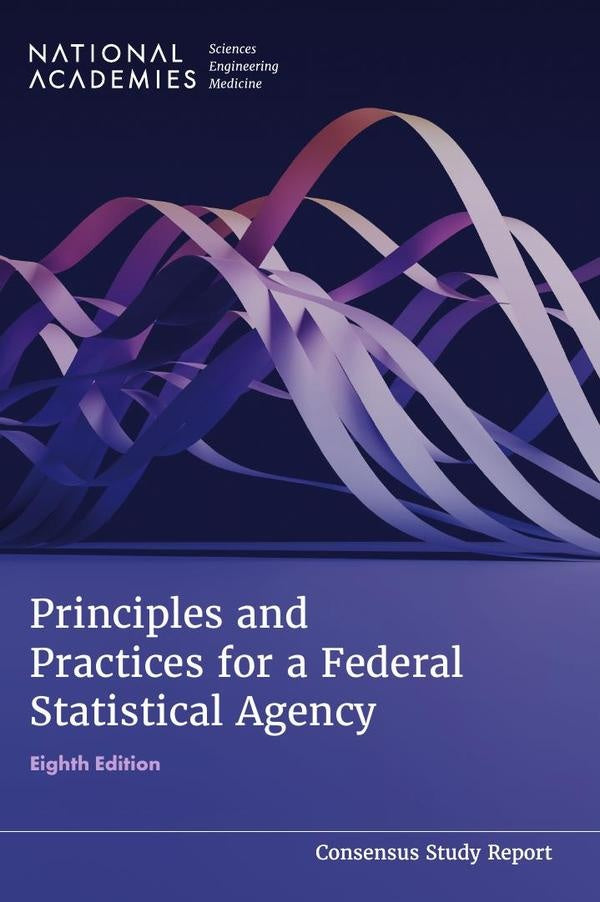 Principles and Practices for a Federal Statistical Agency | AA. VV.
