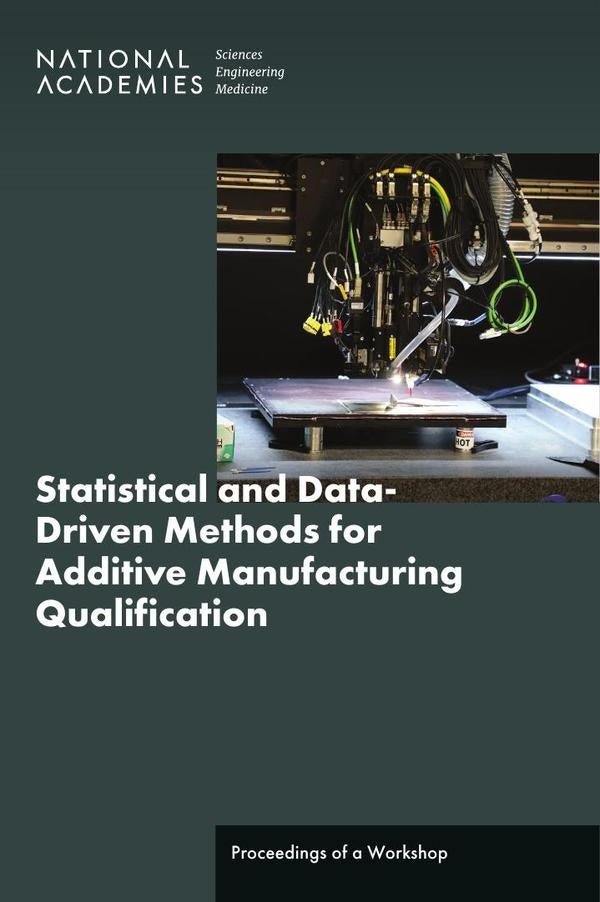 Statistical and Data-Driven Methods for Additive Manufacturing Qualification | AA. VV.