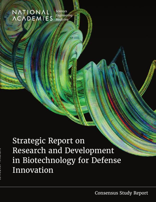 Strategic Report on Research and Development in Biotechnology for Defense Innovation | AA. VV.