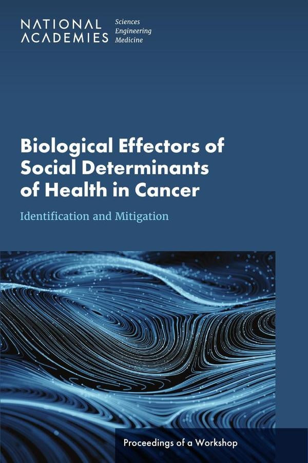 Biological Effectors of Social Determinants of Health in Cancer | AA. VV.