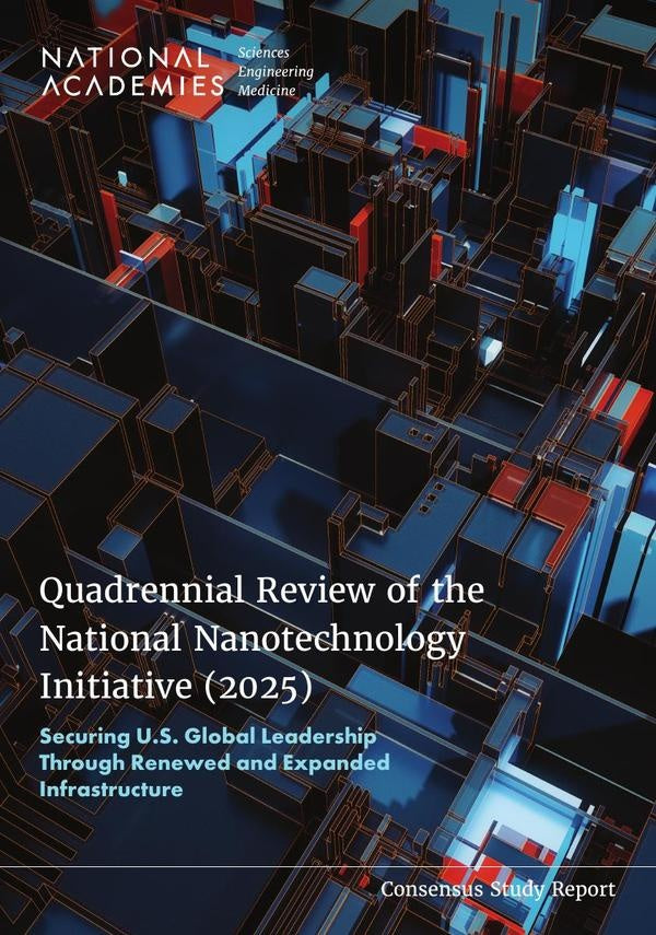 Quadrennial Review of the National Nanotechnology Initiative (2025) | AA. VV.