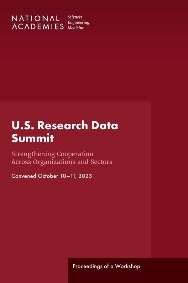 U.S. Research Data Summit: Strengthening Cooperation Across Organizations and Sectors | AA. VV.