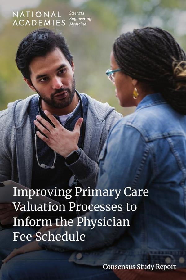 Improving Primary Care Valuation Processes to Inform the Physician Fee Schedule | AA. VV.