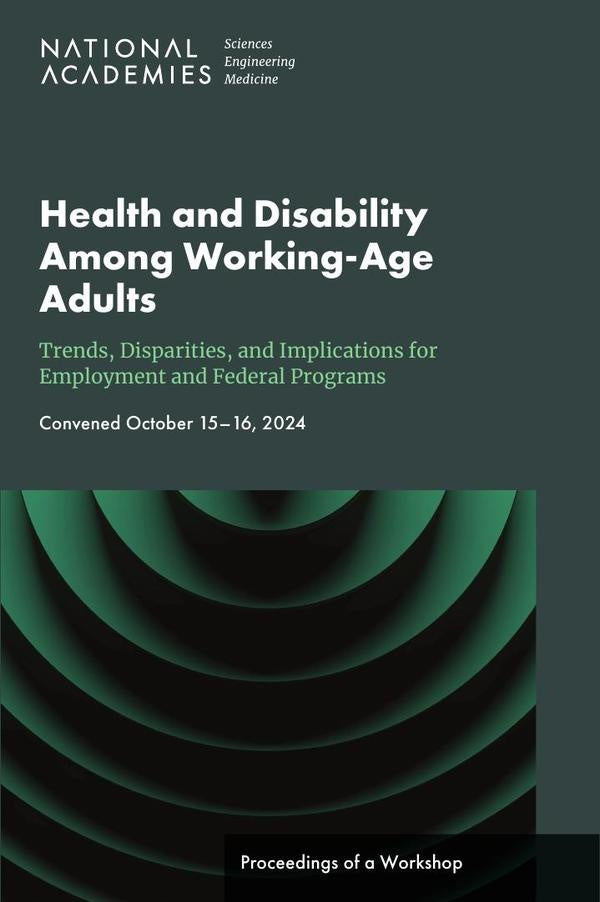 Health and Disability Among Working-Age Adults: Trends, Disparities, and Implications for Employment | AA. VV.
