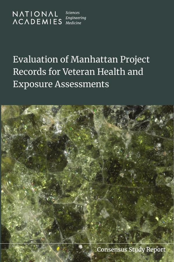 Evaluation of Manhattan Project Records for Veteran Health and Exposure Assessments | AA. VV.