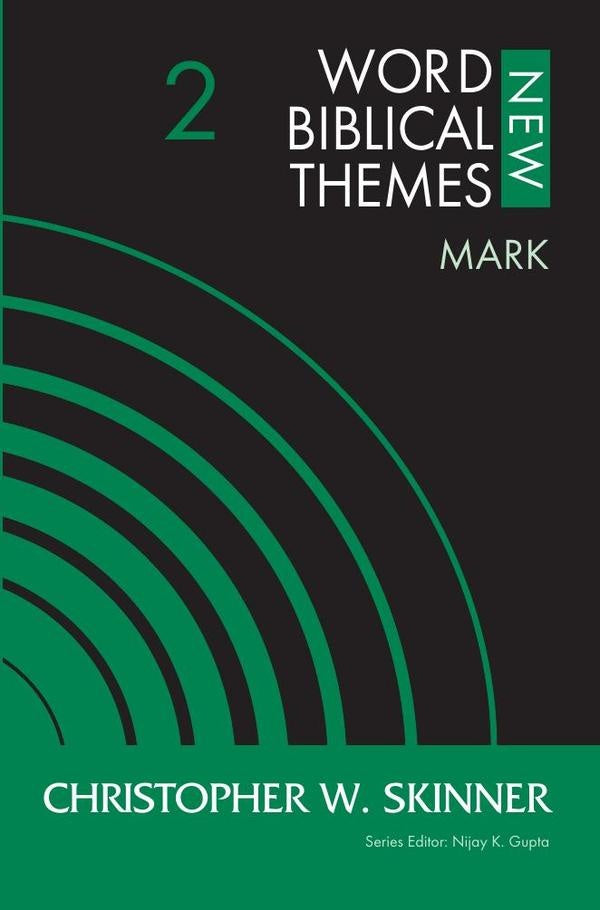 Mark, Volume 2 | Christopher W. Skinner