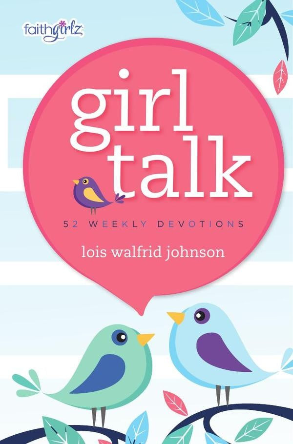 Girl Talk | Lois Walfrid Johnson