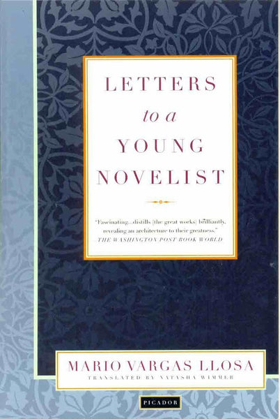 Letters to a Young Novelist | MARIO VARGAS LLOSA