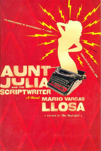 Aunt Julia and the Scriptwriter: A Novel | MARIO VARGAS LLOSA