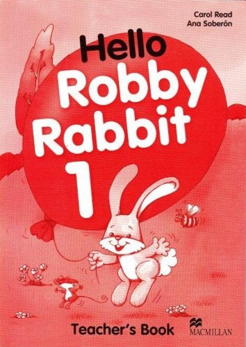 HELLO ROBBY RABBIT TEACHER´S BOOK 1