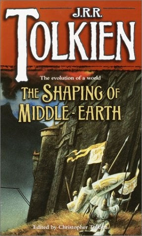 The Shaping of Middle-Earth: The Quenta, the Ambarkanta and the Annals (The History of Middle-Earth, | J.R.R. Tolkien