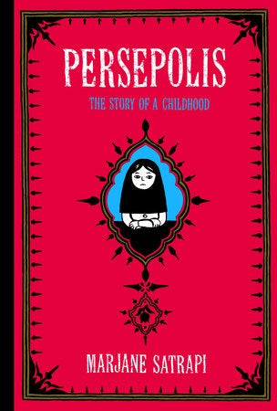 PERSEPOLIS: THE STORY OF CHILDHOOD.. | Marjane Satrapi