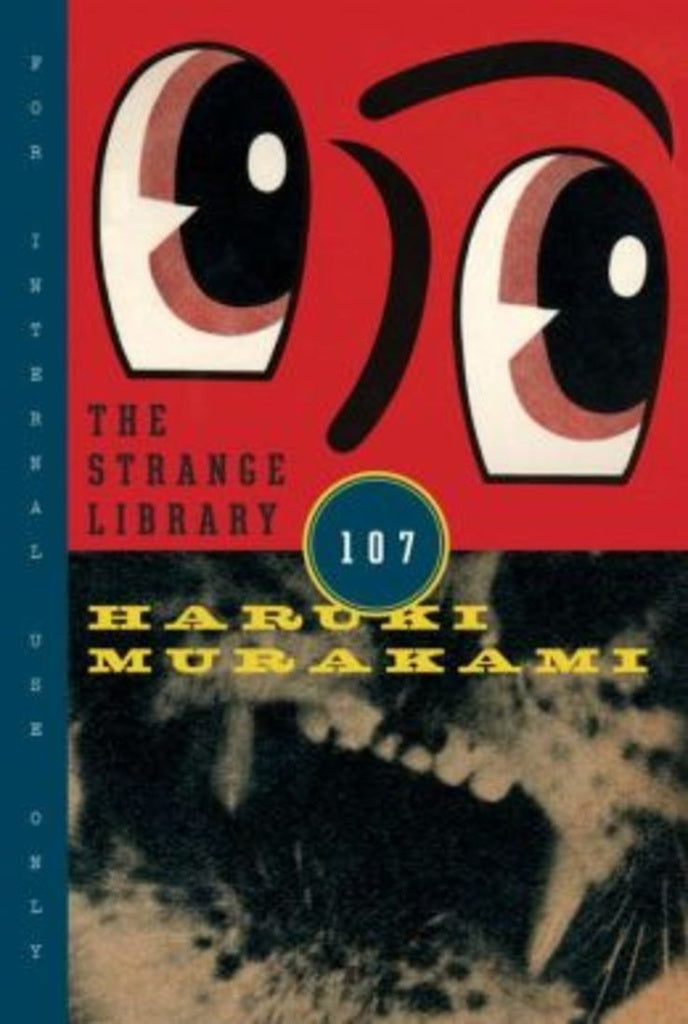THE STRANGE LIBRARY.. | Haruki Murakami