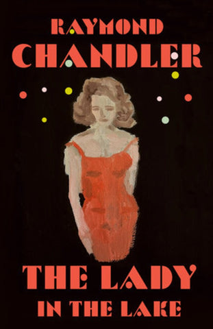 THELADY IN THE LAKE..  | Raymond Chandler