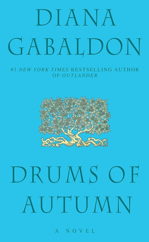 DRUMS OF AUTUMN.. | Diana Gabaldon