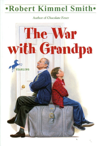 THE WAR WITH GRANDPA.. | Robert  Kimmel Smith
