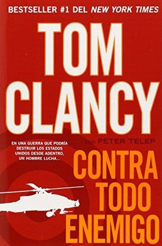 Contra todo enemigo | Tom Clancy