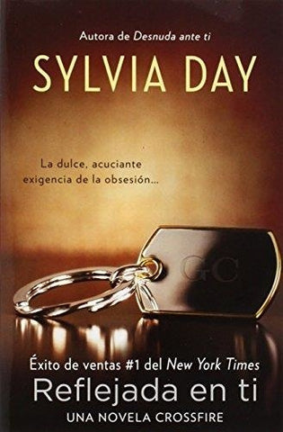 REFLEJADA EN TI.. | Sylvia Day