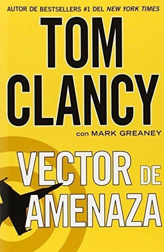 Vector de amenaza | Tom Clancy