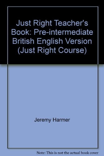 JUST RIGHT PRE-INT.  Tch