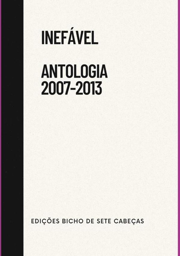 Inefável - Antologia (2007-2013) | Varios, Vários y otros