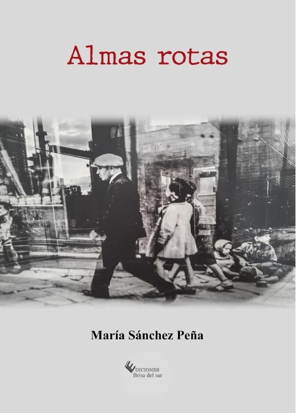 Almas rotas | María  Sánchez Peña