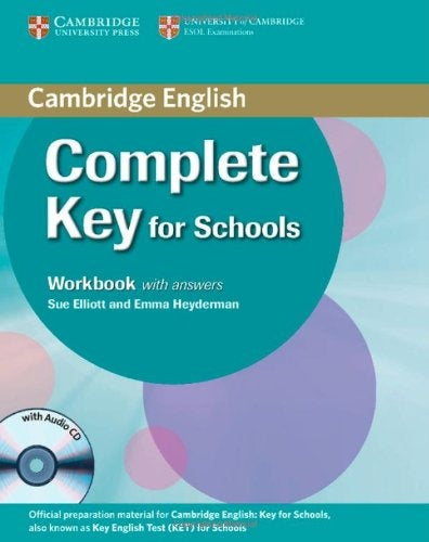 COMPLETE KEY FOR SCHOOLS: WORKBOOK WITH ANSWERS WITH AUDIO CD..