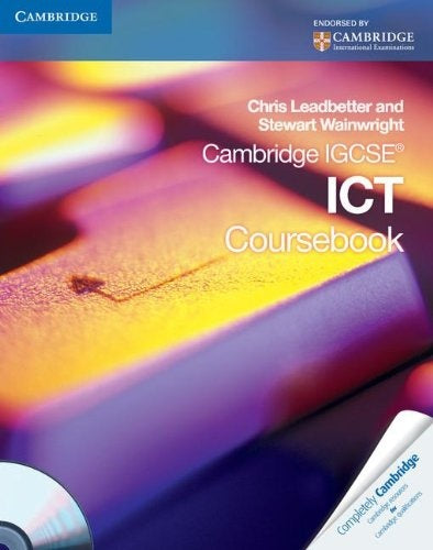 CAMBRIDGE IGCSE ICT COURSEBOOK..