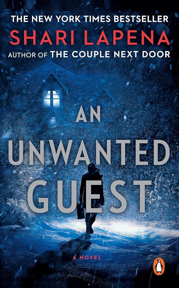 AN UNWANTED GUEST | Shari  Lapena