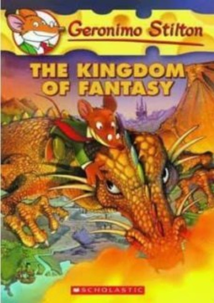 THE KINGDOM OF FANTASY.. | Gerónimo Stilton
