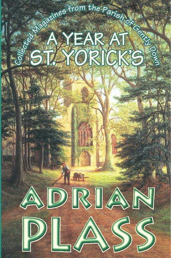 A Year at St. Yoricks | Adrian Plass