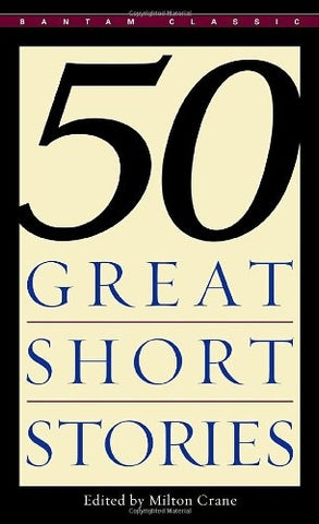 FIFTY GREAT SHORT STORIES |  Milton  Crane