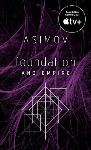 FOUNDATION AND EMPIRE | Isaac Asimov