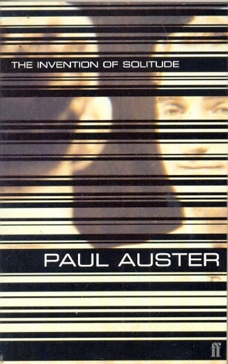 THE INVENTION OF SOLITUDE | Paul Auster