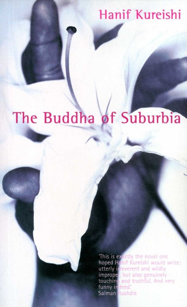 THE BUDDAH OF SUBURBIA  | Hanif Kureishi