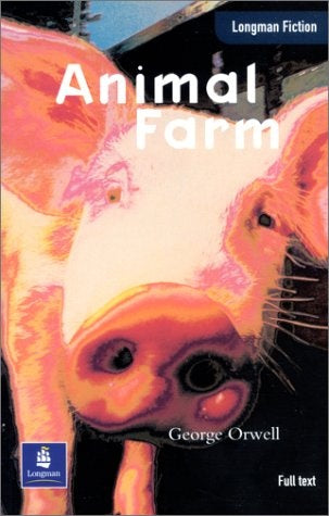 Animal Farm: A Fairy Story | George  Orwell