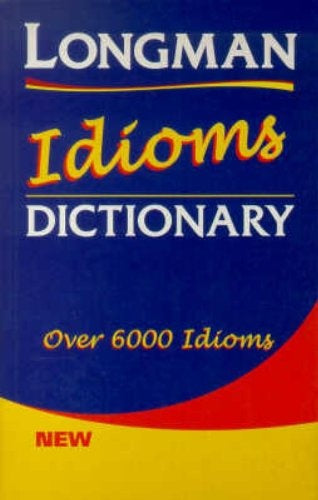 Longman Idioms Dictionary (Other Dictionaries) | Longman Publishing