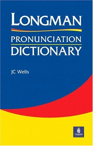 Longman Pronunciation Dictionary | J.C. Wells