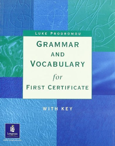 Grammar and Vocabulary for FCE With Key