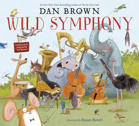 WILD SYMPHONY.. | Dan Brown
