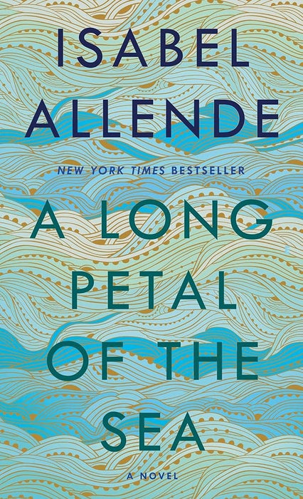 A LONG PETAL OF THE SEA | Isabel Allende