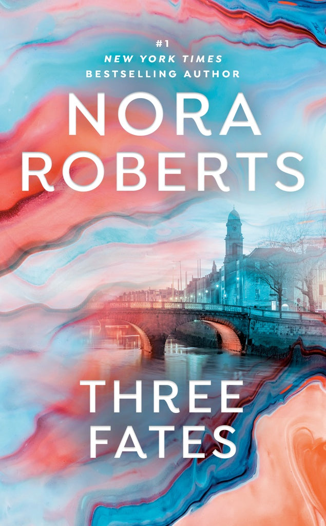 THREE FATES | Nora Roberts