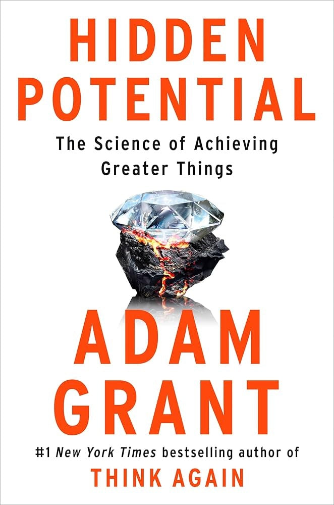 HIDDEN POTENTIAL.. | ADAM GRANT