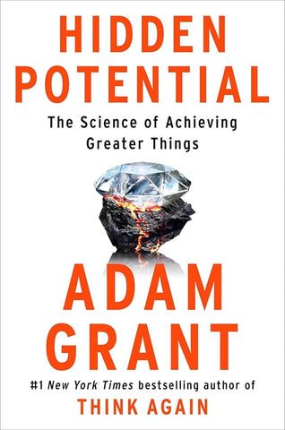 HIDDEN POTENTIAL.. | ADAM GRANT