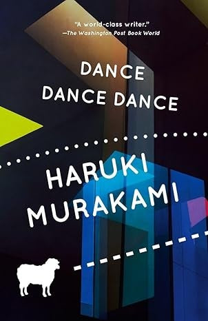 DANCE DANCE DANCE.. | Haruki Murakami