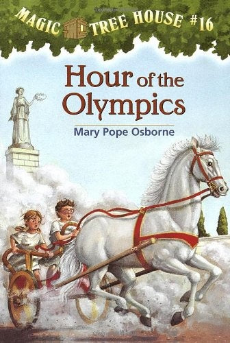 HOUR OF THE OLYMPICS. MAGIC TREE HOUSE 16 | Mary Pope Osborne