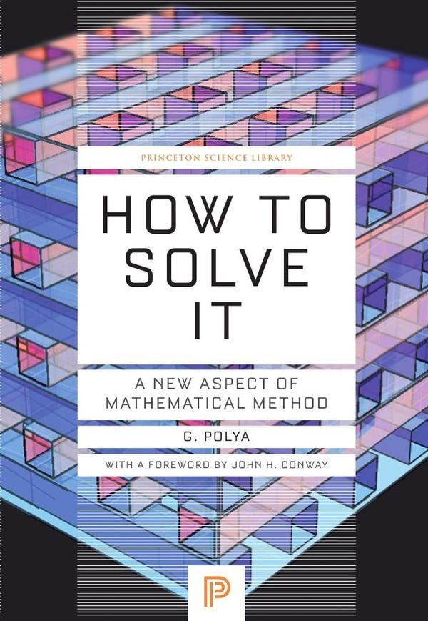 How to Solve It | George Polya