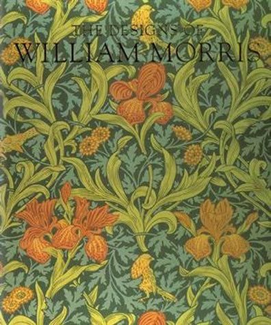 DESIGNS OF WILLIAM MORRIS, THE | WILLIAM MORRIS
