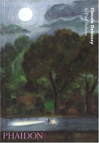 CLAUDE DEBUSSY | PAUL ROBERTS