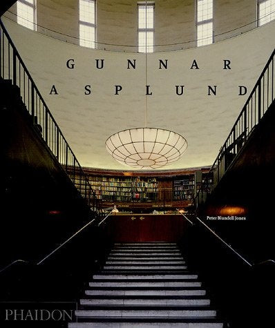 GUNNAR ASPLUND | PETER BLUNDELL JONES